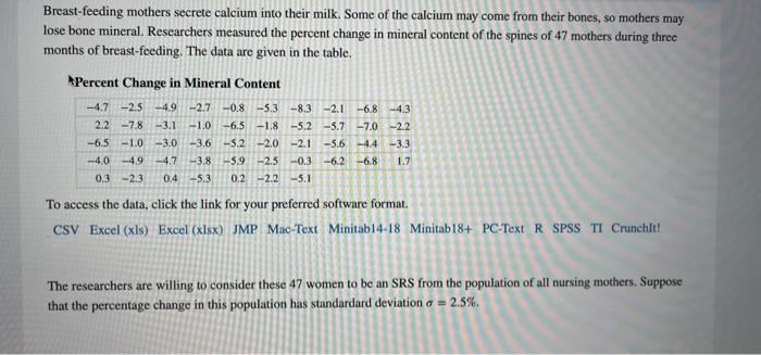 Breast feeding mothers secrete calcium into their milk