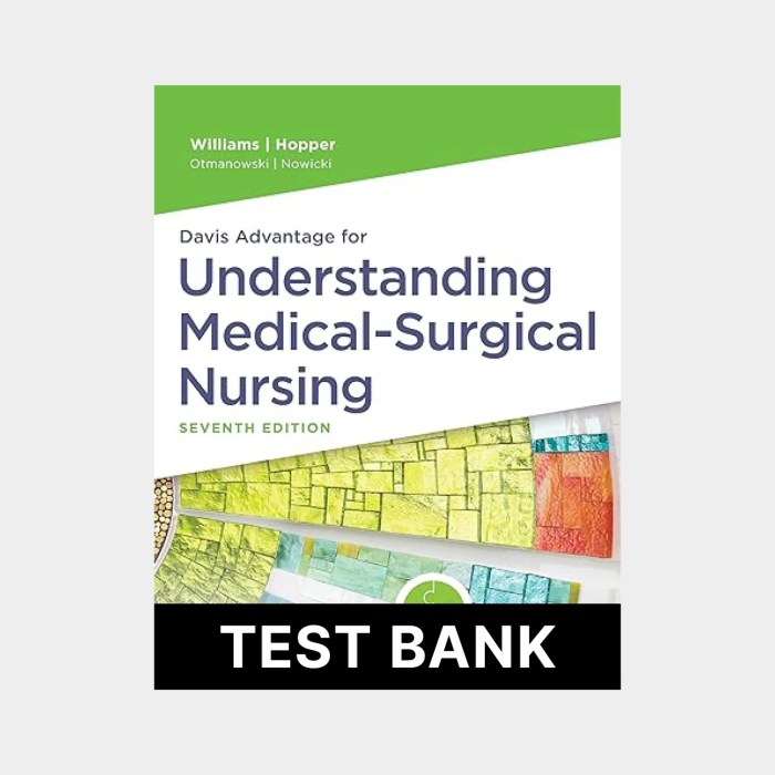 Davis advantage for understanding medical-surgical nursing 7th edition